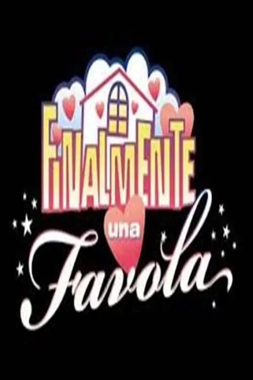 Постер до фільму "Finalmente una favola"