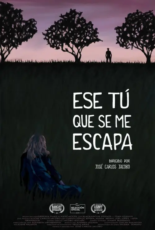 Постер до фільму "Ese tú que se me escapa"