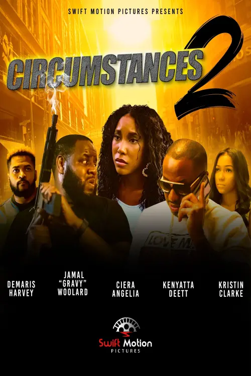 Постер до фільму "Circumstances 2: The Chase"