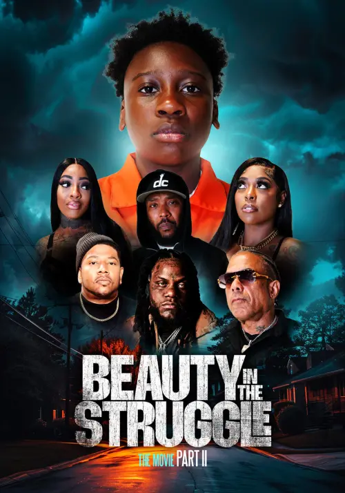 Постер до фільму "Beauty in the Struggle II"
