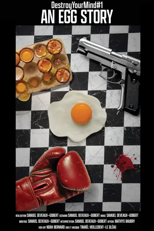 Постер до фільму "DestroyYourMind#1 - An egg story"