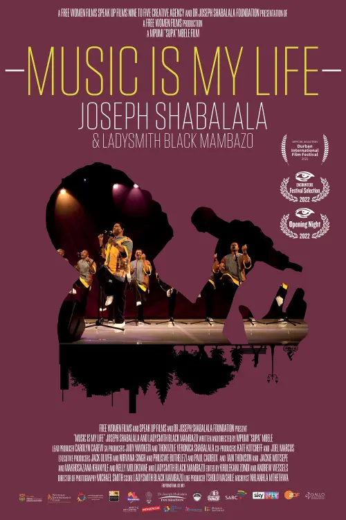 Постер до фільму "Music Is My Life: Joseph Shabalala and Ladysmith Black Mambazo"