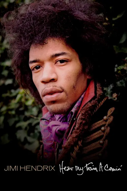 Постер до фільму "Jimi Hendrix: Hear My Train a Comin