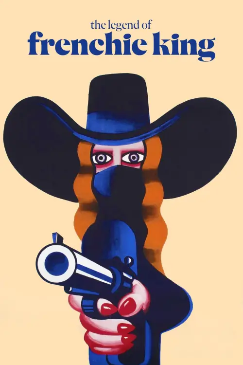 Постер до фільму "The Legend of Frenchie King"