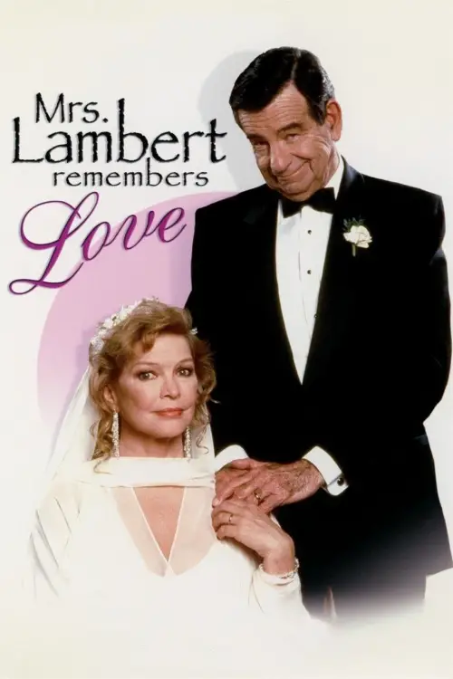 Постер до фільму "Mrs. Lambert Remembers Love"