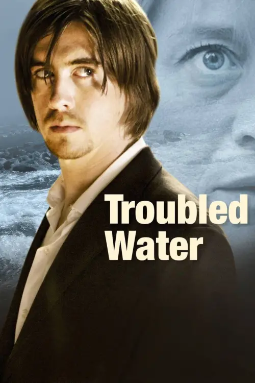 Постер до фільму "Troubled Water"