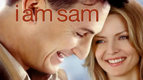 Відео до фільму Я — Сем | I am sam official trailer