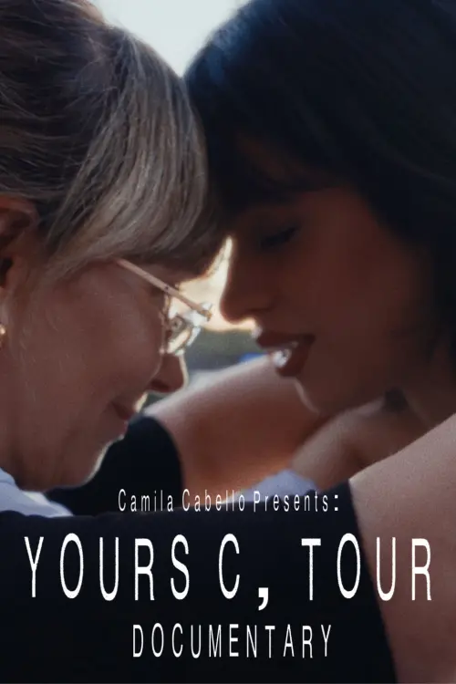 Постер до фільму "Yours, C Tour Documentary"
