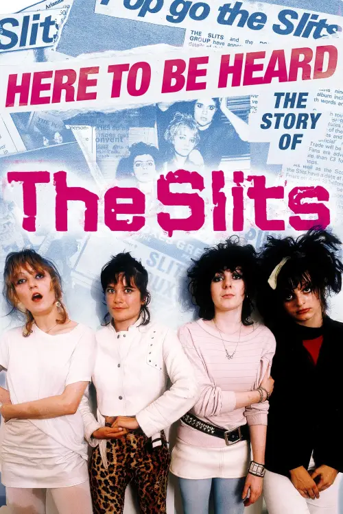 Постер до фільму "Here to be Heard: The Story of The Slits"