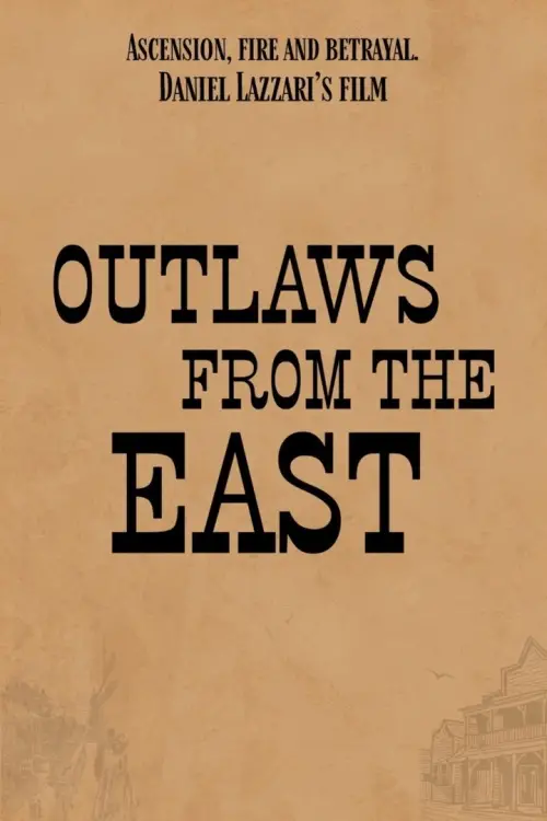 Постер до фільму "Outlaws from the East"