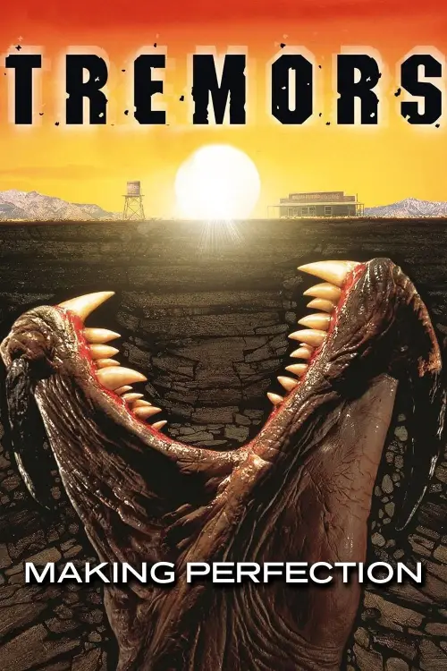 Постер до фільму "Tremors: Making Perfection"