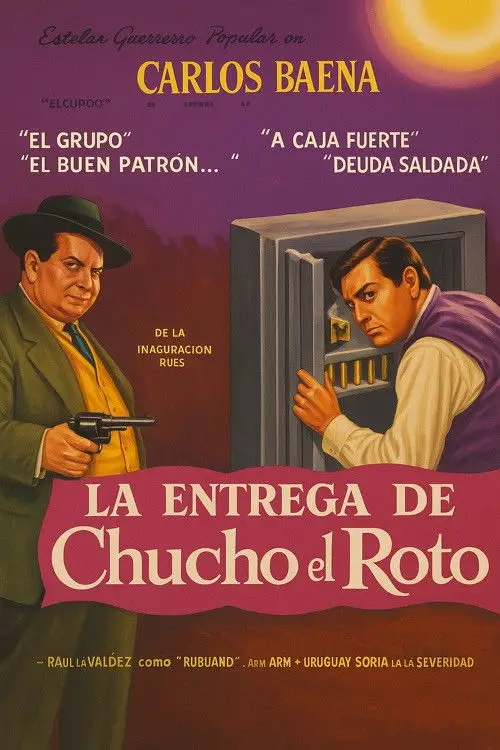 Постер до фільму "La entrega de Chucho el Roto"
