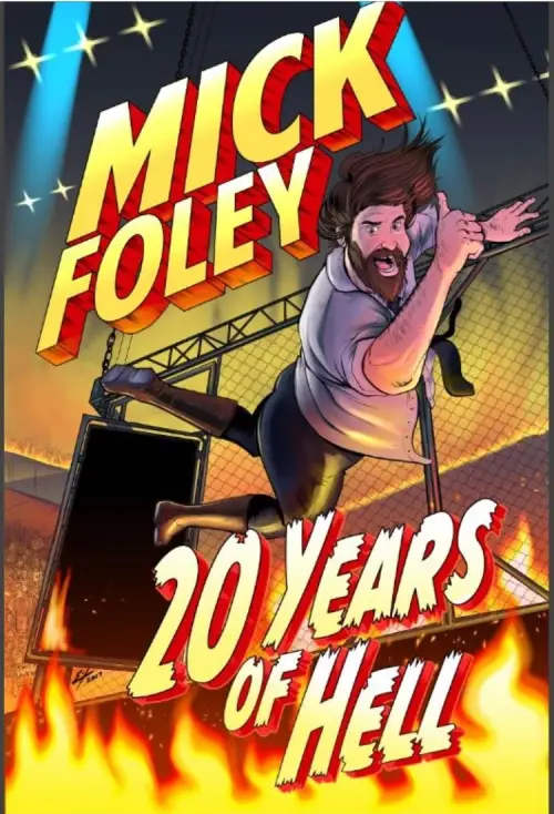 Постер до фільму "Mick Foley: 20 Years of Hell"