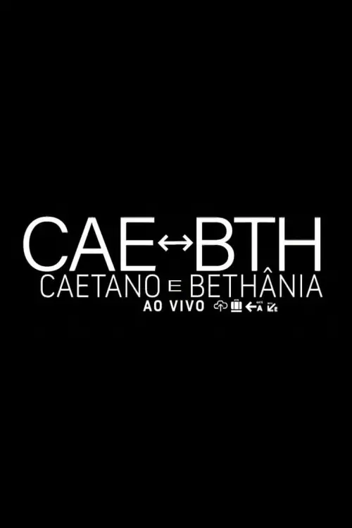 Постер до фільму "Caetano e Bethânia"