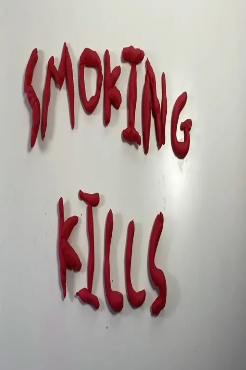 Постер до фільму "Smoking Kills"