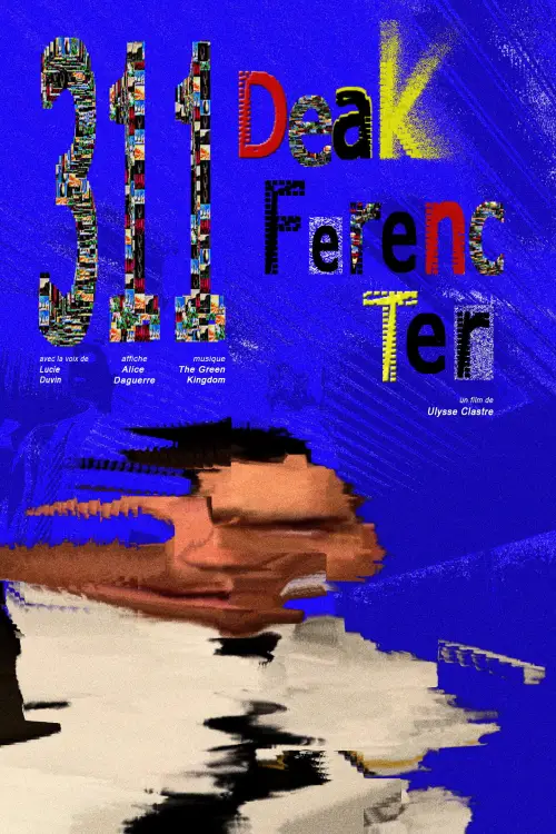 Постер до фільму "311 Deak Ferenc ter"