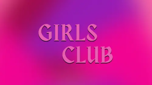 Відео до фільму Girl's Club | Girls Club | YuStart Fundraising