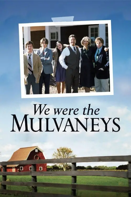 Постер до фільму "We Were the Mulvaneys"