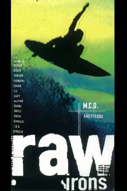 Постер до фільму "Raw Irons"