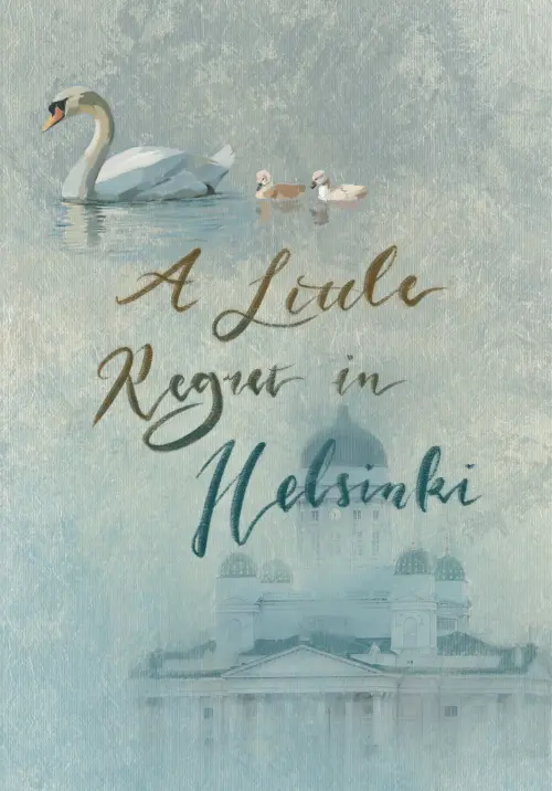 Постер до фільму "A Little Regret in Helsinki"