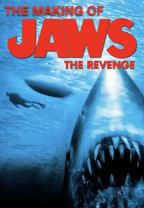 Постер до фільму "The Making of Jaws The Revenge"