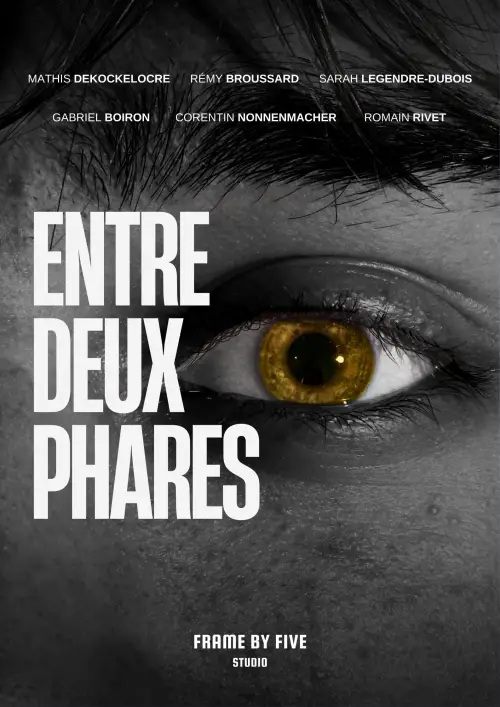Постер до фільму "ENTRE DEUX PHARES"