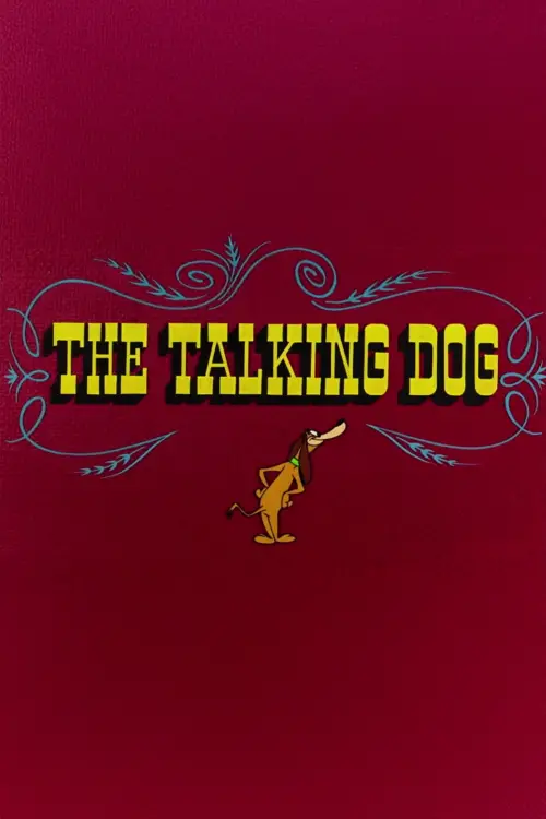 Постер до фільму "The Talking Dog"
