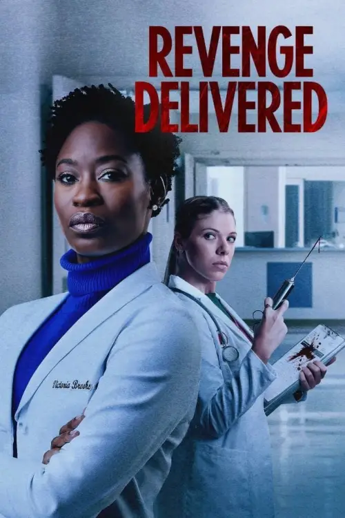 Постер до фільму "Revenge Delivered"