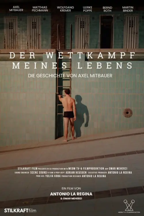 Постер до фільму "Der Wettkampf meines Lebens - Die Geschichte von Axel Mitbauer"