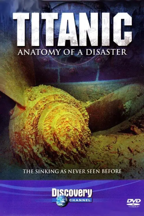Постер до фільму "Titanic: Anatomy of a Disaster"