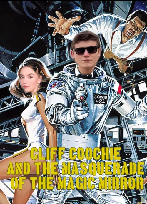 Постер до фільму "Cliff Coochie and the Masquerade of the Magic Mirror"