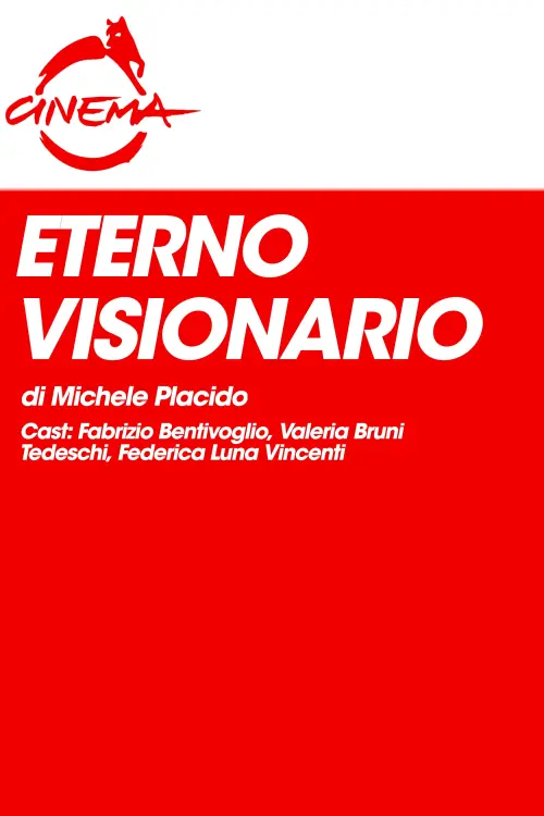 Постер до фільму "Eternal Visionary"