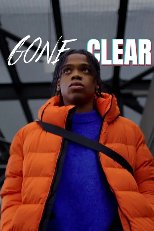 Постер до фільму "Gone Clear"