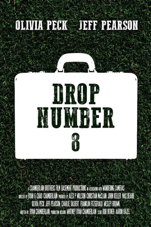 Постер до фільму "Drop Number 8"