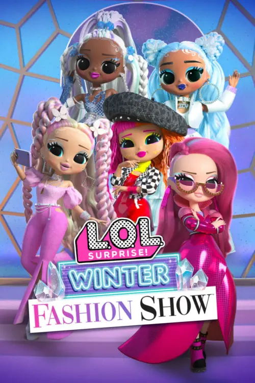 Постер до фільму "L.O.L. Surprise! Winter Fashion Show"