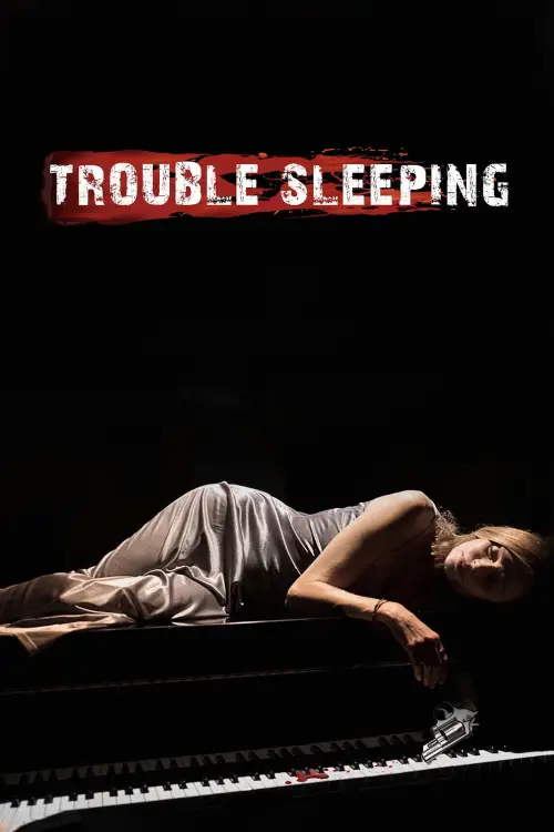 Постер до фільму "Trouble Sleeping"