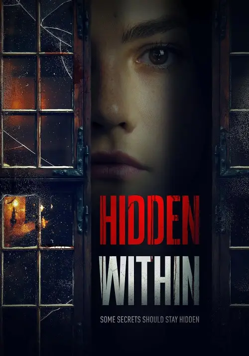 Постер до фільму "Hidden Within"