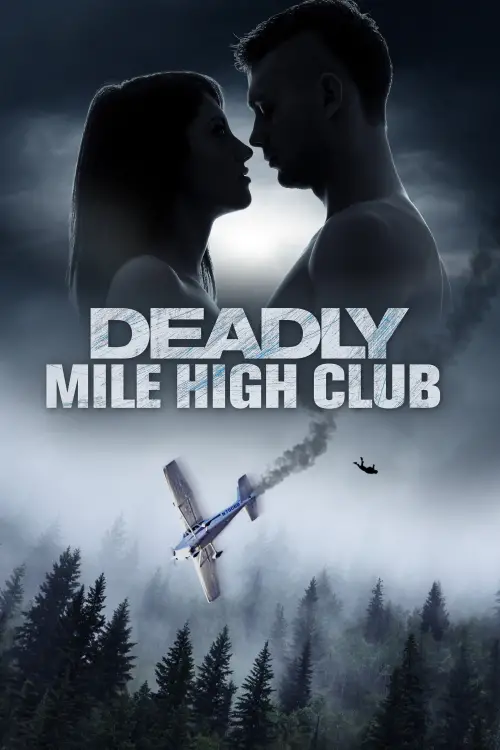 Постер до фільму "Deadly Mile High Club"
