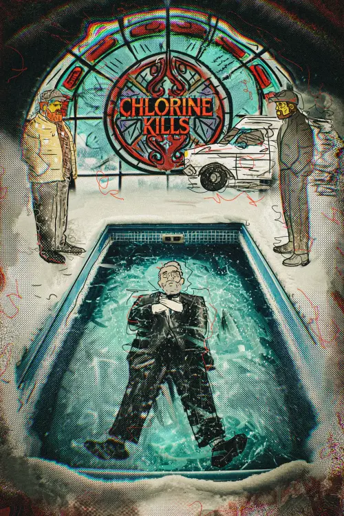 Постер до фільму "Chlorine Kills"
