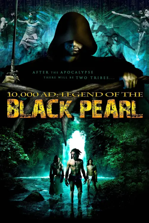 Постер до фільму "10,000 A.D.: The Legend of the Black Pearl"