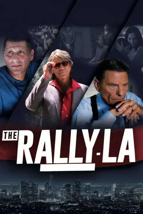 Постер до фільму "The Rally - LA"