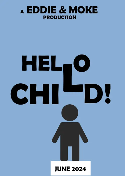 Постер до фільму "Hello Child!"