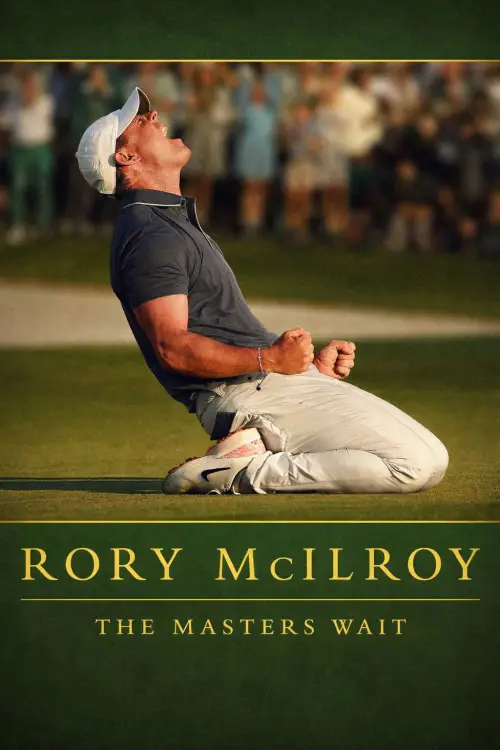 Постер до фільму "Rory McIlroy: The Masters Wait"