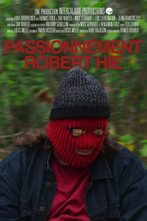 Постер до фільму "Passionnément Robert Hie"