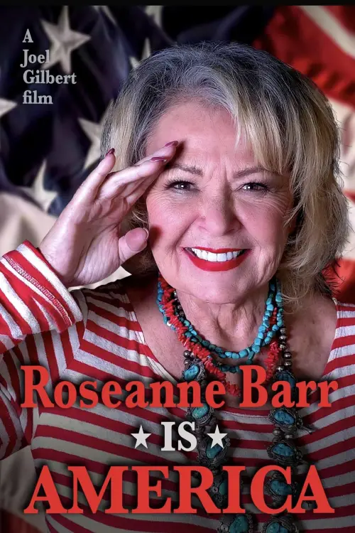 Постер до фільму "Roseanne Barr is America"