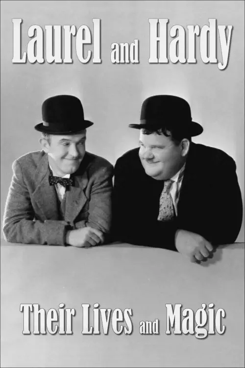 Постер до фільму "Laurel & Hardy: Their Lives and Magic"
