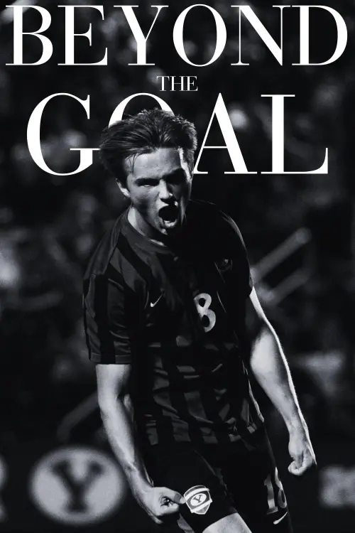 Постер до фільму "Beyond the Goal"