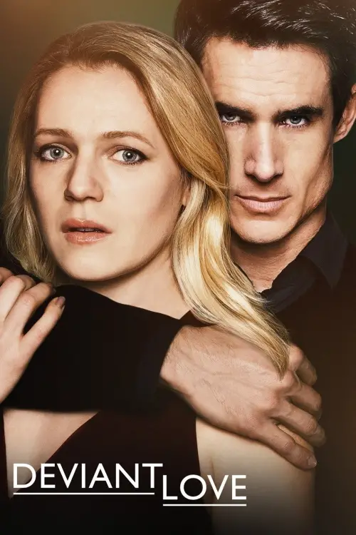 Постер до фільму "Deviant Love"