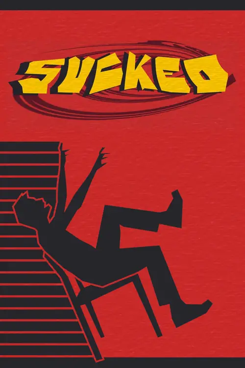 Постер до фільму "Sucked"