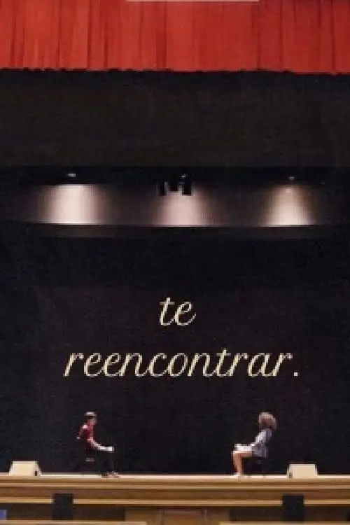 Постер до фільму "Te reencontrar"